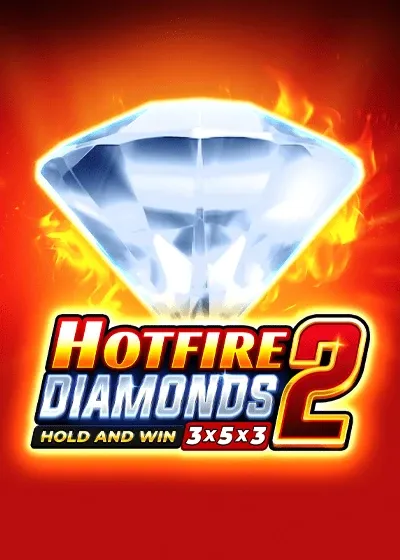 Hotfire Diamonds 2